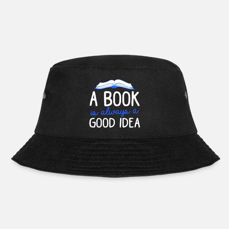 A Book Is Always A Good Idea Buch Lesen Bücher - Bucket Hat - Schwarz