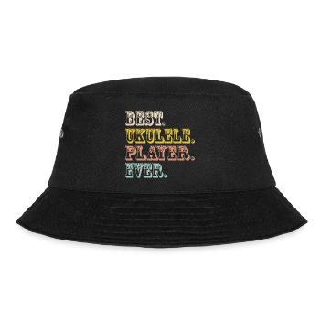 Best. Ukulele. Player. Ever. - Bucket Hat - black - Front - Lela (165cm)