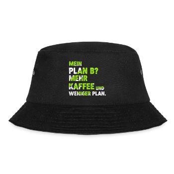 Mehr Kaffee statt Plan B - Bucket Hat - Schwarz - Vorne - Lela (165cm)