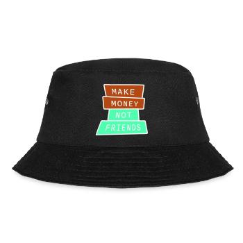 Make Money Not Friends Hustle Quote Saying Logo - Bucket Hat - black - Front - Lela (165cm)