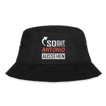So gut kann nur ein Antonio aussehen - Bucket Hat - Schwarz - Vorne - Lela (165cm)