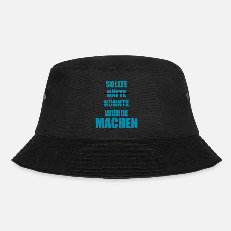 Sollte Hätte Würde - MACHEN! - Bucket Hat - Schwarz
