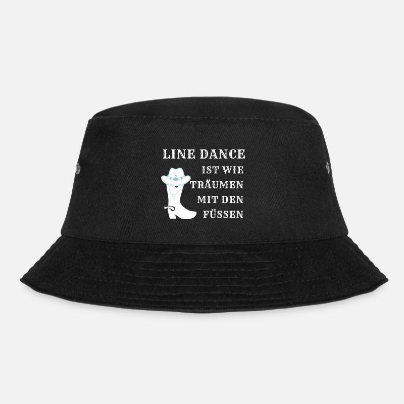 Line Dance ist wie Träumen mit den Füßen - Bucket Hat - Schwarz