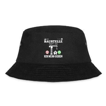 Baustelle ruft an Spruch für Bauherr Bauherrin - Bucket Hat - Schwarz - Vorne - Lela (165cm)