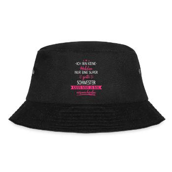 Schwester Schwestern Geschwister Familie Spruch - Bucket Hat - Schwarz - Vorne - Lela (165cm)