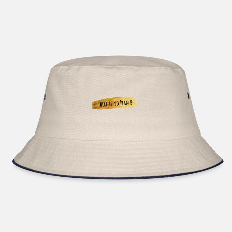 There is no Plan B Bucket Hat