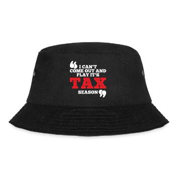Ich kann nicht rauskommen und spielen Es ist Steue - Bucket Hat - Schwarz - Vorne - Lela (165cm)
