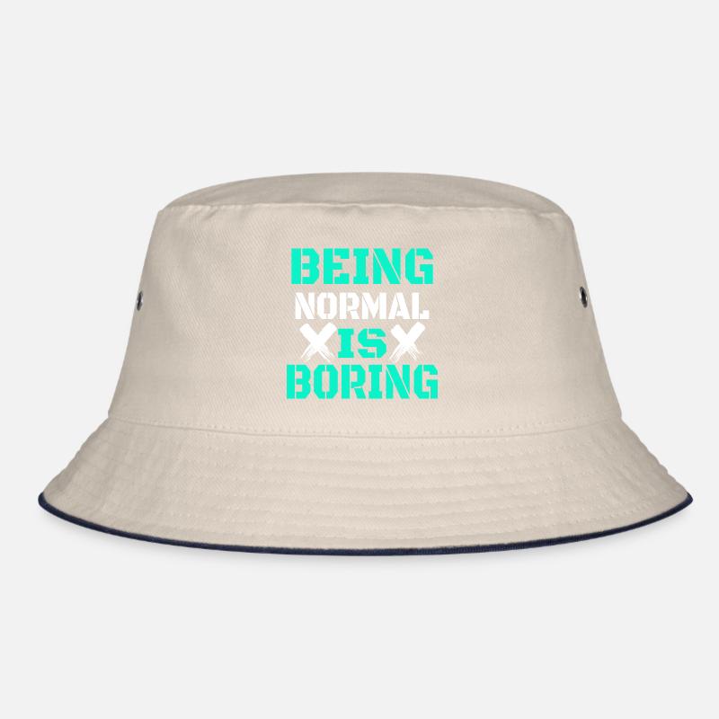 Being normal is boring Bucket Hat