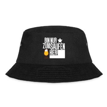 Bin nur zum Saufen hier - Bucket Hat - Schwarz - Vorne - Lela (165cm)