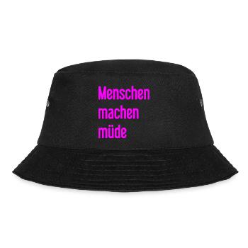 People make you tired - Funny saying - Bucket Hat - black - Front - Lela (165cm)