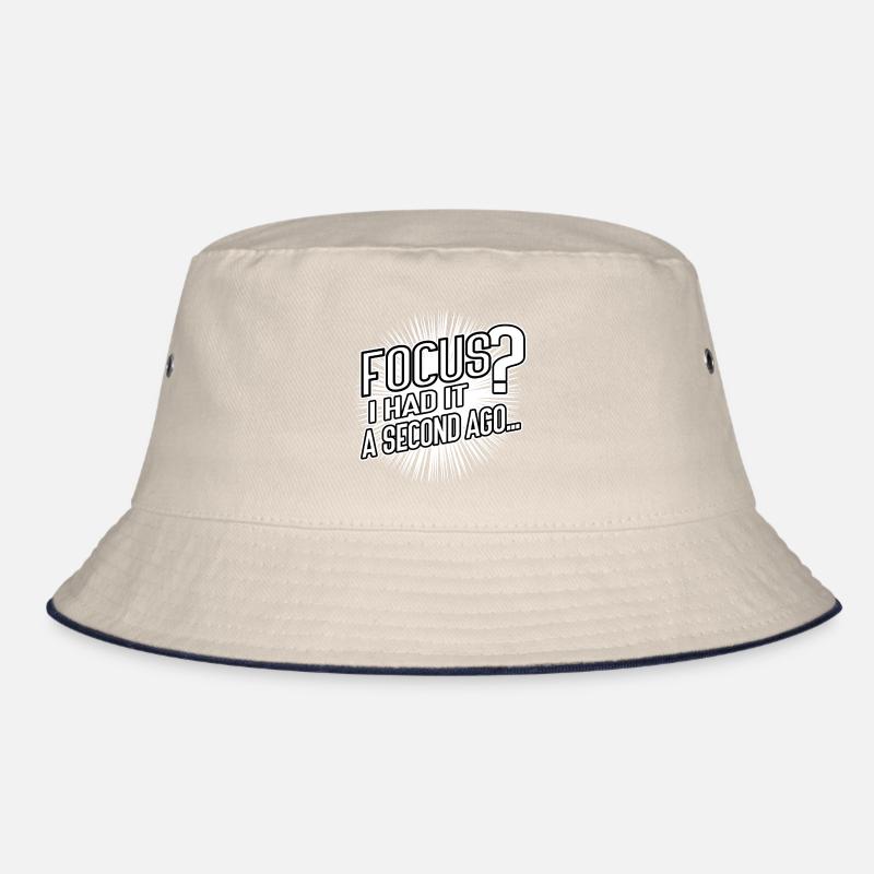 Focus? I Had It a Second Ago – Brain Humor Bucket Hat