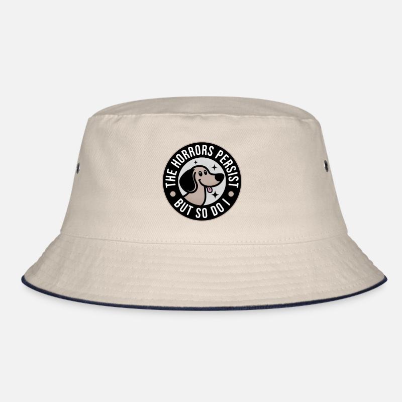 The Horrors persist but so do I Bucket Hat