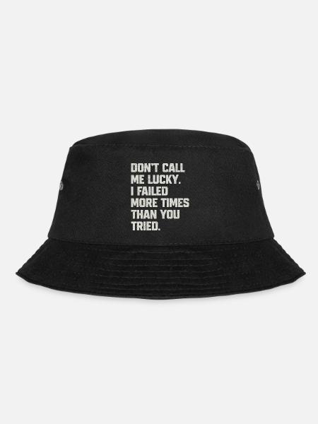 Motivierendes Zitat - Bucket Hat - Schwarz