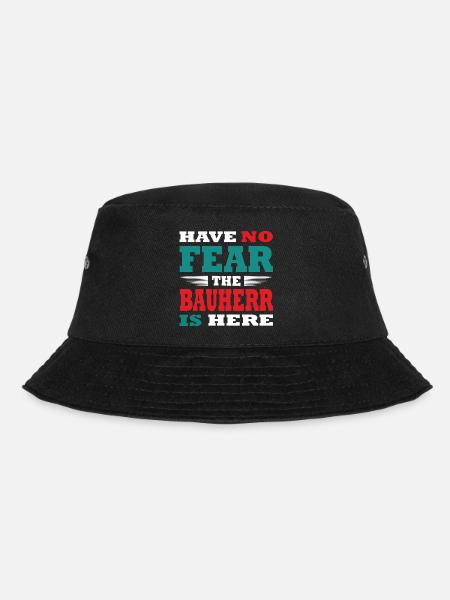 Have no Fear the Bauherr is here Outfit - Bucket Hat - Schwarz
