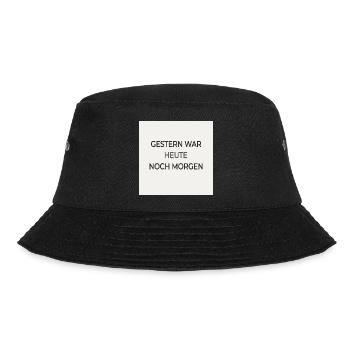 Yesterday Was Today Still Tomorrow – Typography Poster - Bucket Hat - black - Front - Lela (165cm)