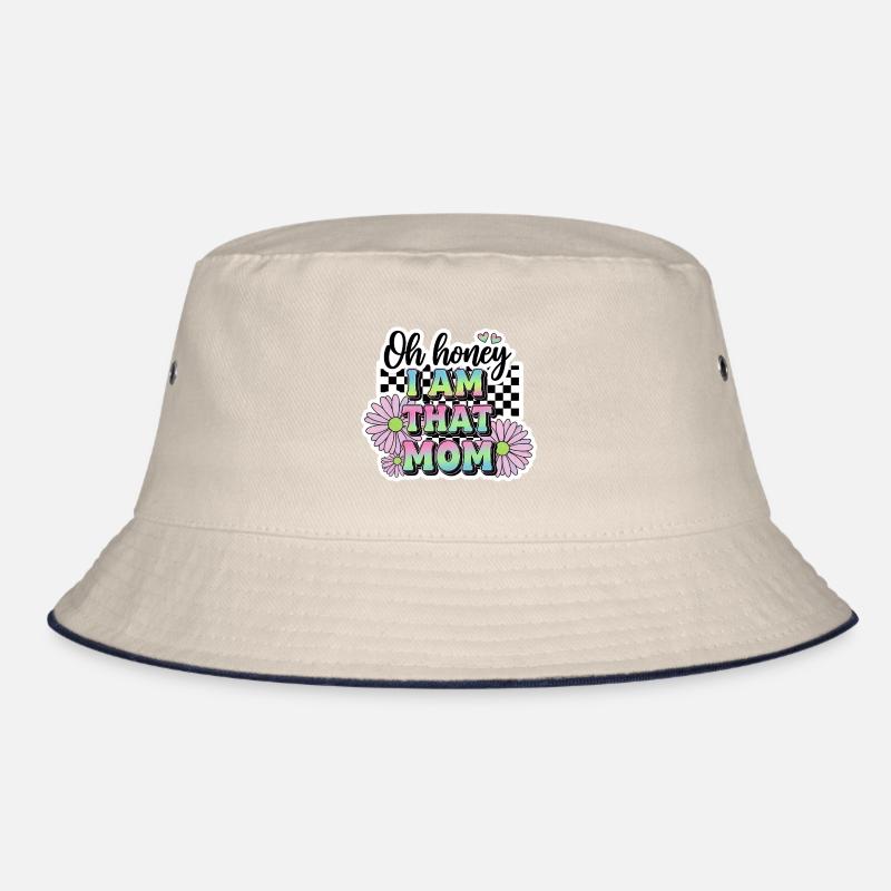 Oh Schatz, ich bin diese Mutter – lustiges Zitat Bucket Hat