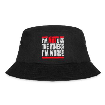 I'm Not Like The Others I'm Worse Lustig Sarkasmus - Bucket Hat - Schwarz - Vorne - Lela (165cm)