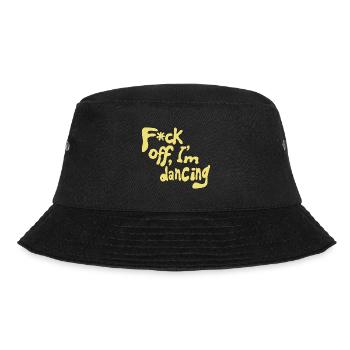 F*ck off, I'm dancing - Bucket Hat - Schwarz - Vorne - Lela (165cm)
