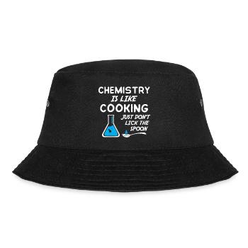 Chemistry is like cooking just don t lick spoon - Bucket Hat - Schwarz - Vorne - Lela (165cm)