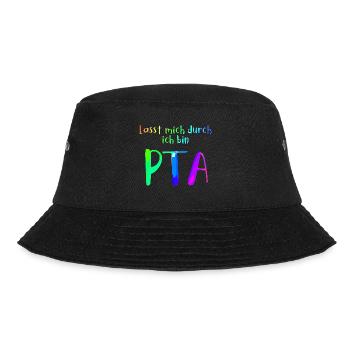 Lasst mich durch in bin PTA - Bucket Hat - Schwarz - Vorne - Lela (165cm)