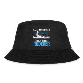 Lass Mich Durch Ich Bin Ruderer Lustiges Geschenk - Bucket Hat - Schwarz - Vorne - Lela (165cm)