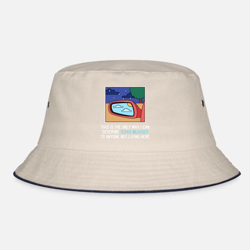 Texas weather changes design for proud Bucket Hat