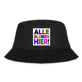 Alle bleiben hier - Bucket Hat - Schwarz - Vorne - Lela (165cm)