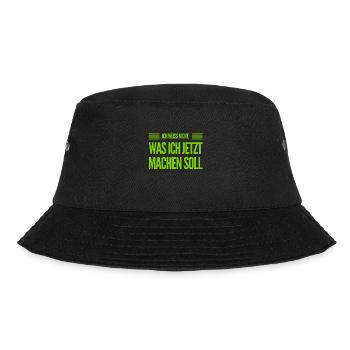 ich habe keinen Plan - Bucket Hat - Schwarz - Vorne - Lela (165cm)