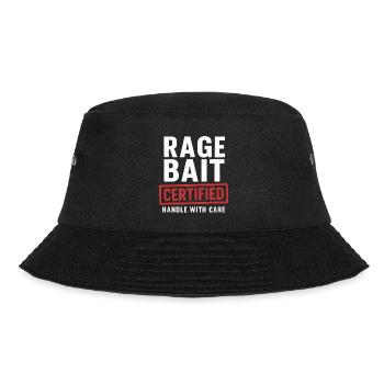 Rage Bait Certified Handle With Care, Funny - Bucket Hat - black - Front - Lela (165cm)
