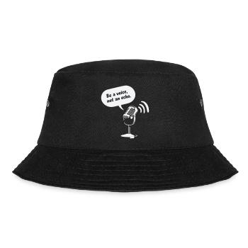 Be a Voice, Not an Echo - Bucket Hat - Schwarz - Vorne - Lela (165cm)