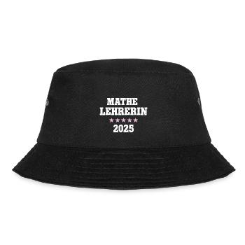 Mathelehrerin 2025 Beruf Studium Lehramt Mathe - Bucket Hat - Schwarz - Vorne - Lela (165cm)