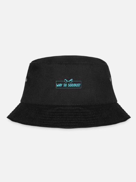 lustiger Spruch, funny slogan, why so serious? - Bucket Hat - Schwarz