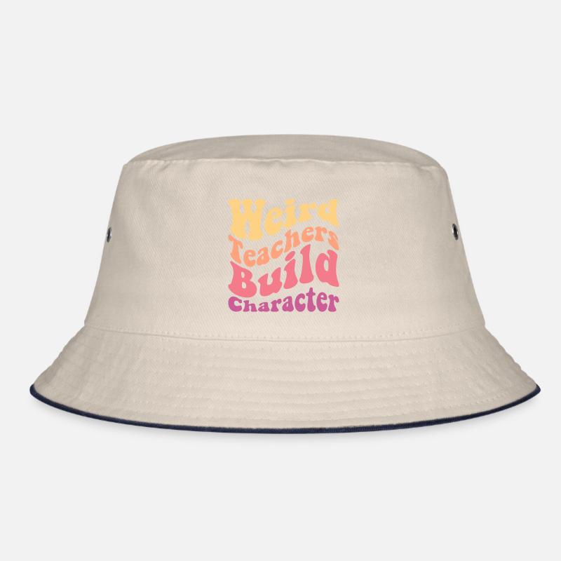 Funny Teachers Quote Bucket Hat