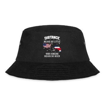 Distanz bedeutet so wenig, wenn jemand viel bedeutet - Bucket Hat - Schwarz - Vorne - Lela (165cm)
