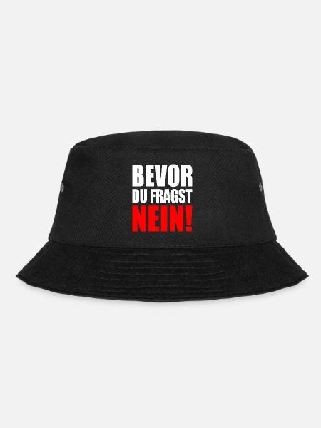 Bevor du fragst nein - Bucket Hat - Schwarz