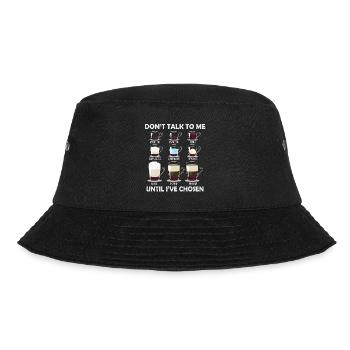 Don't Talk To Me Until I've Chosen Coffee Choices - Bucket Hat - black - Front - Lela (165cm)