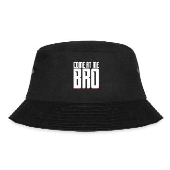 Come on Me Bro - Gift - Shirt - Bucket Hat - black - Front - Lela (165cm)