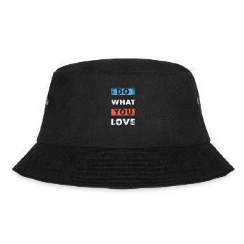 Do What You Love Motivation Slogan Motivating - Bucket Hat - black - Front - Lela (165cm)