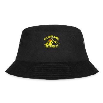 Its Just A Hill Get Over It bry - Bucket Hat - black - Front - Lela (165cm)