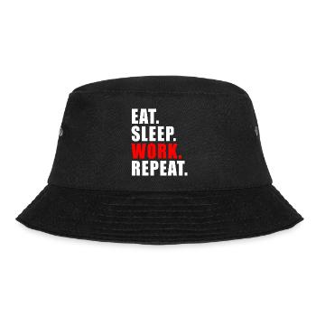 EAT SLEEP WORK REPEAT GIFT OFFICE HUMOR WORK - Bucket Hat - black - Front - Lela (165cm)