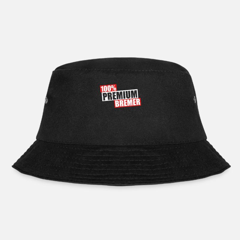 Bremen Hansestadt Bremer Hafen Bremisch Lustig - Bucket Hat - Schwarz