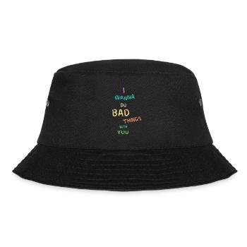 I wanna do bad things with you - Bucket Hat - Schwarz - Vorne - Lela (165cm)