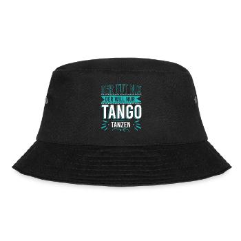 Der tut nix der will nur Tango tanzen - Bucket Hat - Schwarz - Vorne - Lela (165cm)