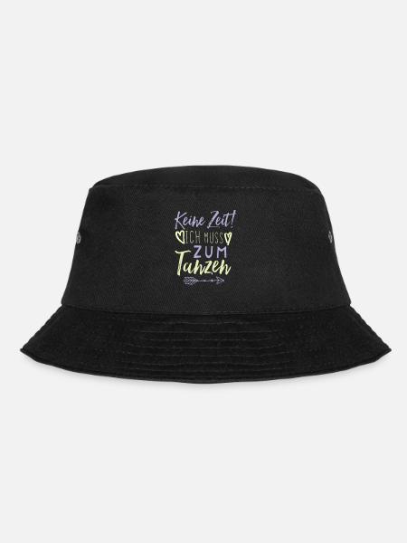 Tanzen Spruch lustig - Bucket Hat - Schwarz