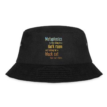 Metaphysics Phrases Philosophy - Bucket Hat - black - Front - Lela (165cm)