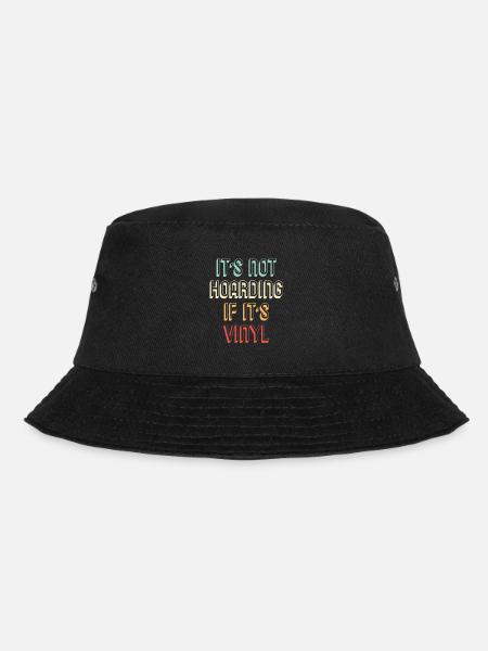 Vinyl Collector It's Not Hoarding When It's; s Vi - Bucket Hat - black