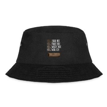Holz fragt nix Holz sagt nix Holz macht nix - Bucket Hat - Schwarz - Vorne - Lela (165cm)