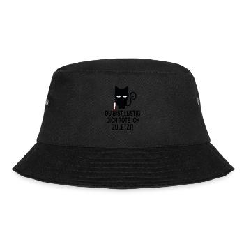 Du bist lustig, dich töte ich zuletzt - Lustiger - Bucket Hat - Schwarz - Vorne - Lela (165cm)