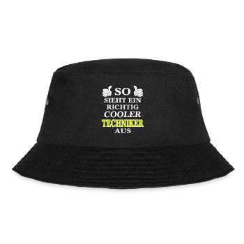 SO SIEHT EIN RICHTIG COOLER TECHNIKER AUS - Bucket Hat - Schwarz - Vorne - Lela (165cm)