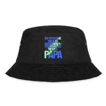 Ich versuche mich zu benehmen Papa Shirt - Bucket Hat - Schwarz - Vorne - Lela (165cm)